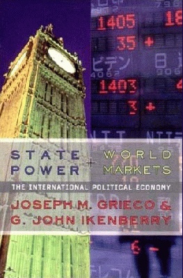 ikenberry_grieco_state_power_and_world_markets